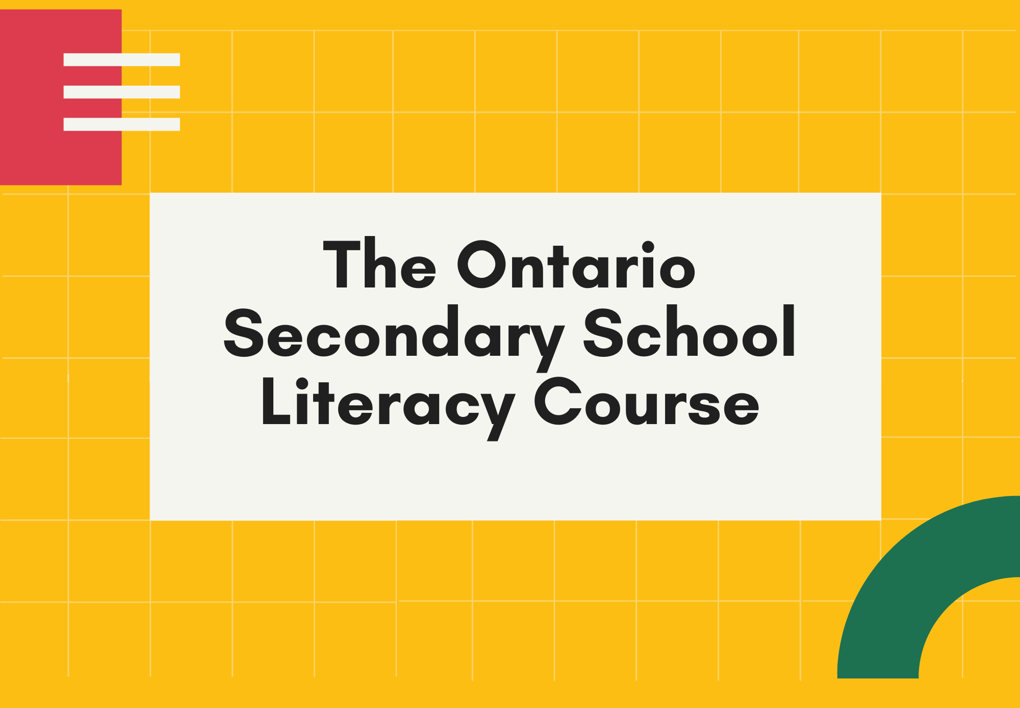 The Ontario Secondary School Literacy Course